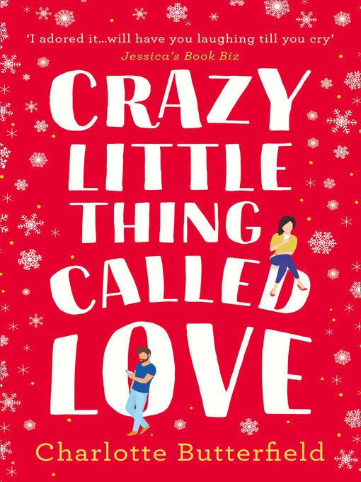 Title details for Crazy Little Thing Called Love by Charlotte Butterfield - Available